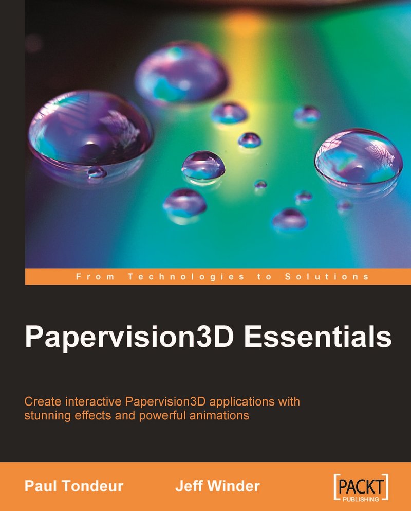 Papervision3D Essentials, Paul Tondeur and Jeff Winder